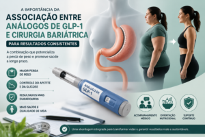 Análogos de GLP-1 e cirurgia bariátrica